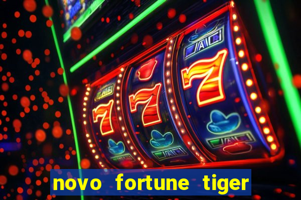 novo fortune tiger 2 demo